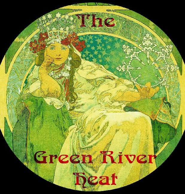 The Green River Heat